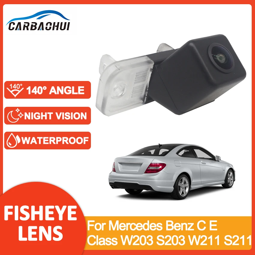 Car HD CCD Night Vision FishEye 140° Parking Reverse Vehicle Rear View Camera For Mercedes Benz C E Class W203 S203 W211 S211