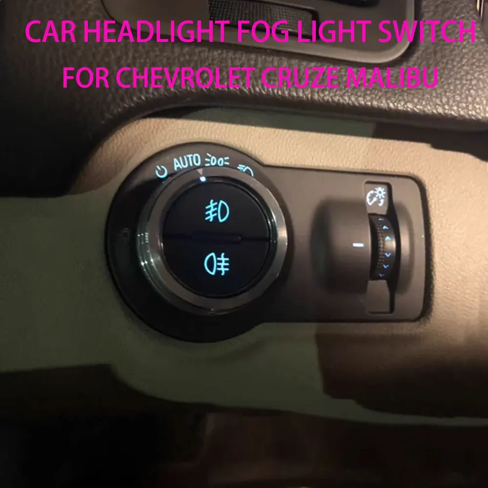 Car Fog Light Control Switch AUTO Headlight Button GM13301749 For Chevrolet Cruze Malibu XL Camaro AVEO Buick Encore accessories