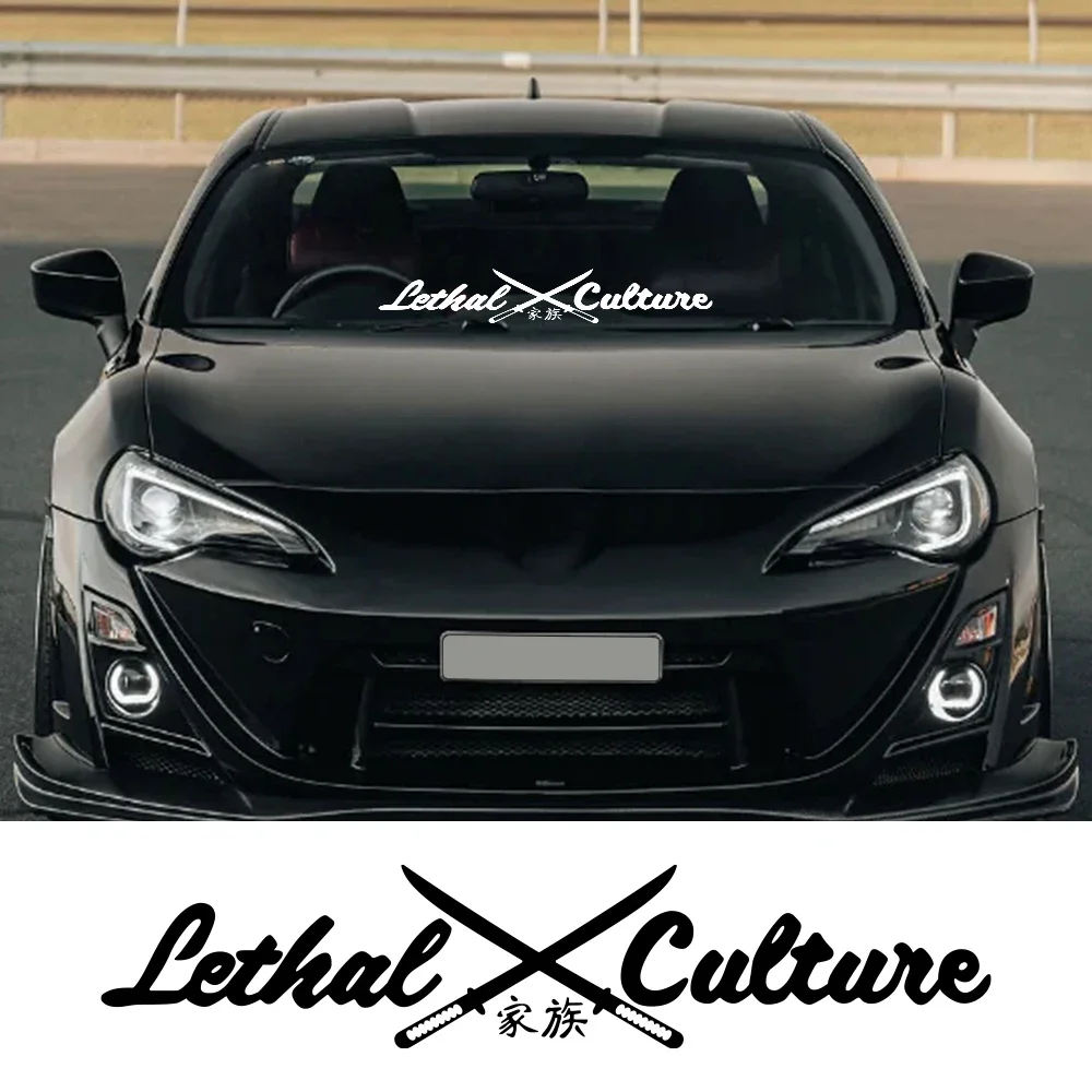 Lethal Culture Car Windshield Decals Sticker Vinyl Decal Tuning Accessories Samurai Sword Kanji Banner JDM Graphics Decoration