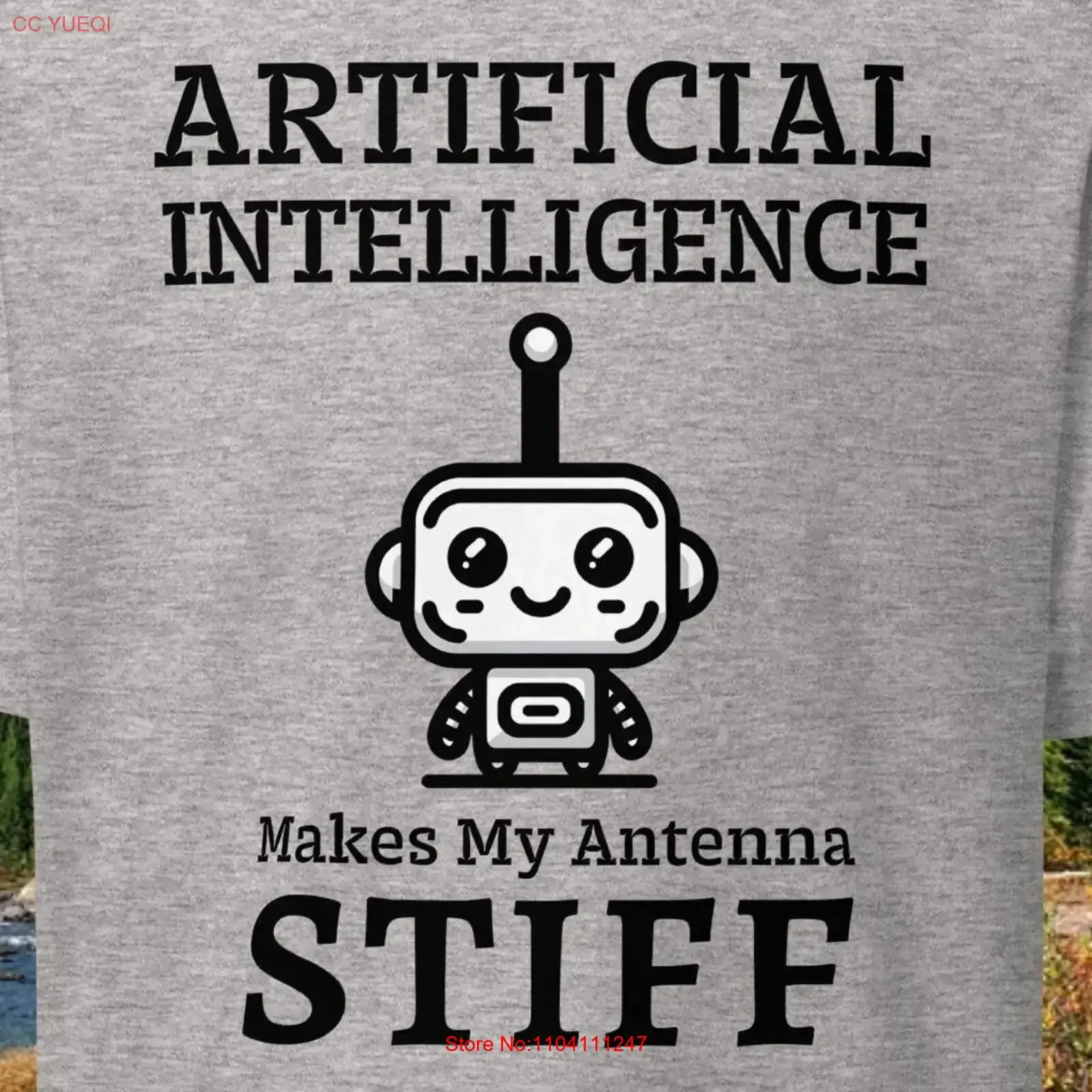Artificial Intelligence Makes My Antenna Stiff T shirt Quirky Tech Humor vintage Washed Slightly streetwear