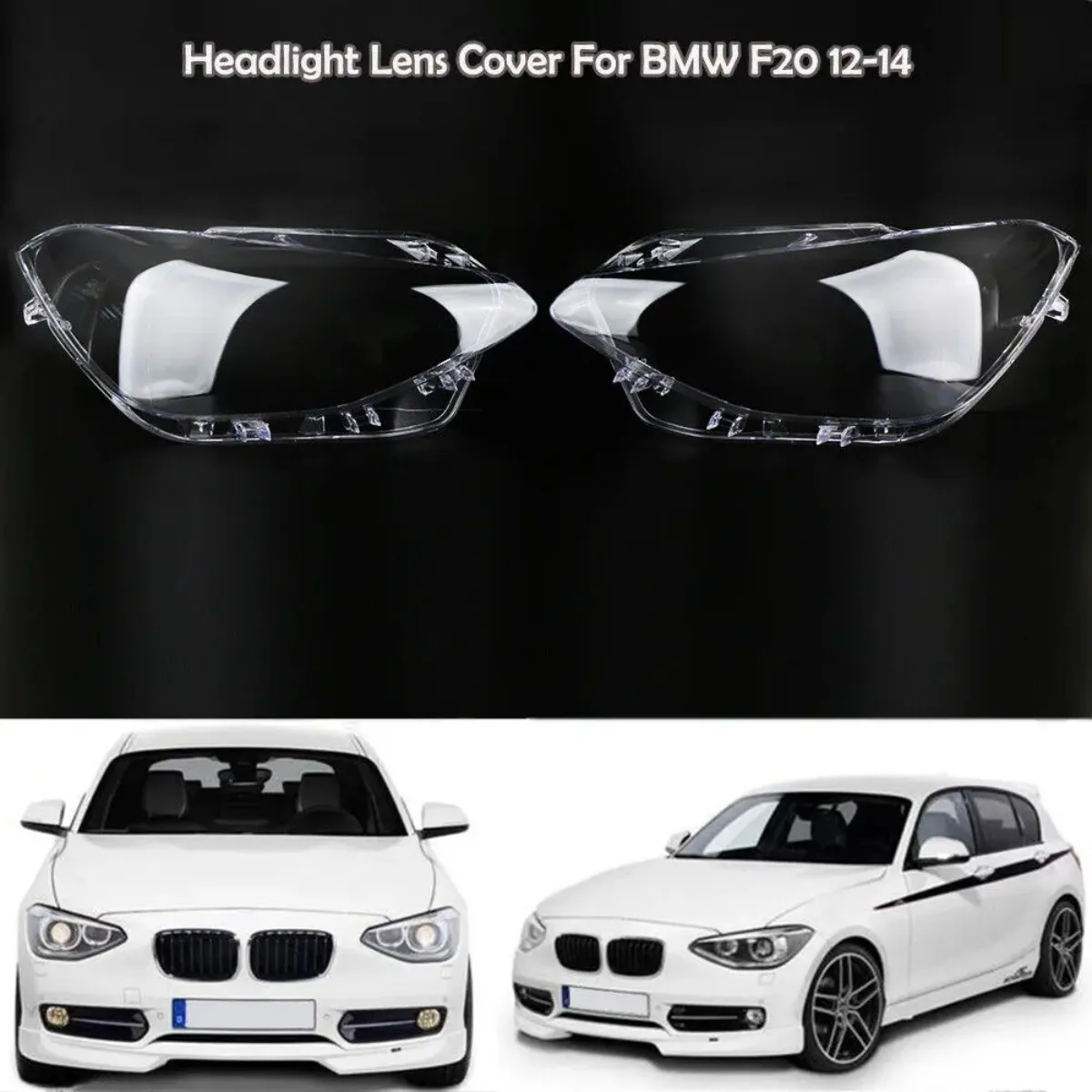 Car Front Headlight Lens Cover Clear Headlamp Shell Transparent Lamp For BMW 1 Seriers F20 116i 118i 120i Pre-LCI 2012 2013 2014