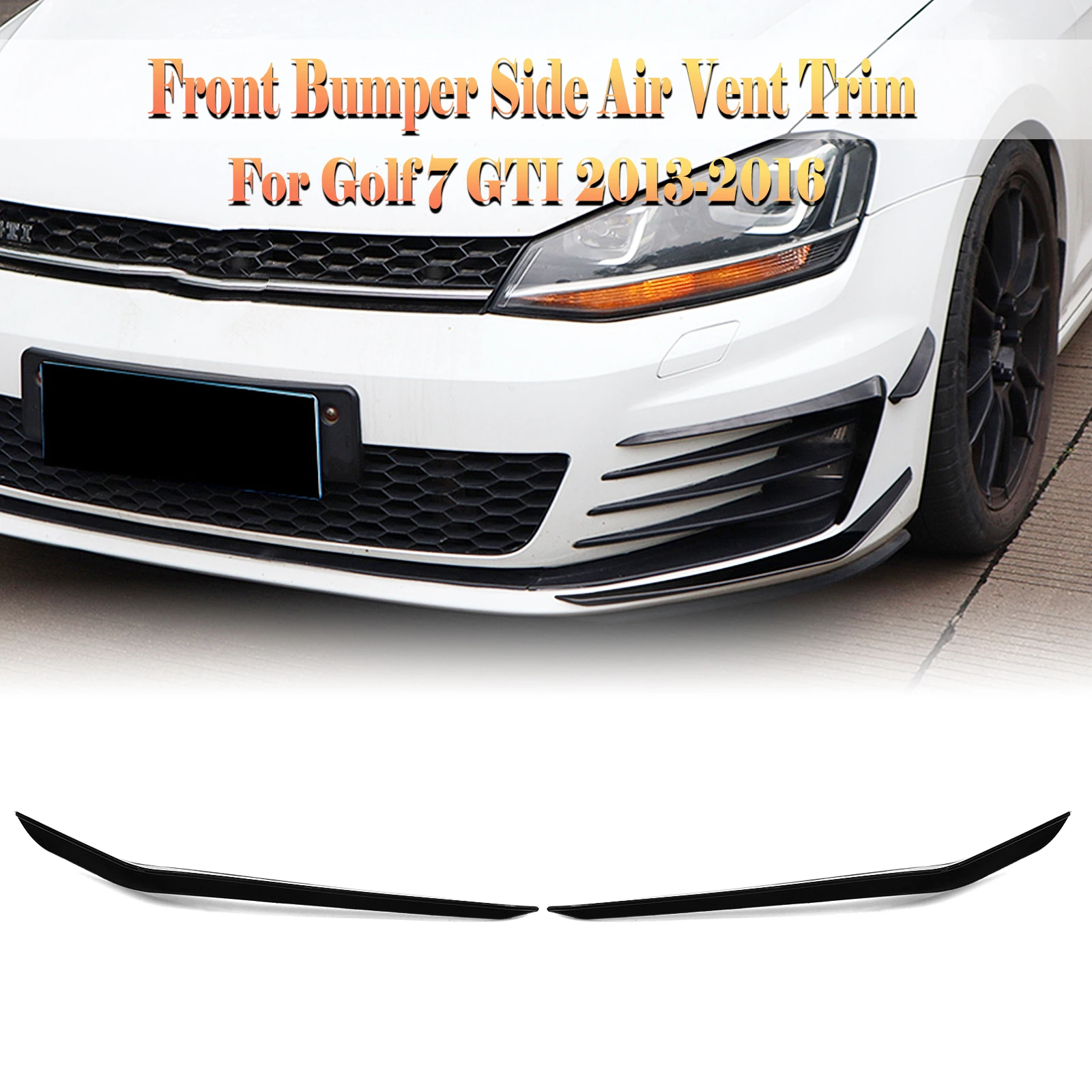 Front Bumper Side Air Vent Trim Car Intake Frame Grille Splitter Spoiler Canard Lip For Volkswagen VW Golf 7 GTI 2013-2016