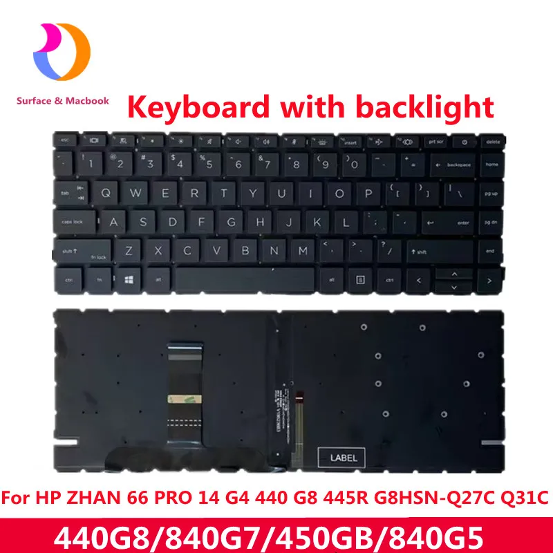 

New keyboard For HP ProBook 450G8 440G8 840G7 840G5 ZHAN 66 PRO 15G4 HSN-Q27C-5 Q31CUs Layout With Backlight