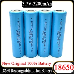 New3.7V 3200mAh 18650 Battery Original Lithium Battery Cells Li-ion Rechargeable Batteries Actual Capacity Power  Electric Tools