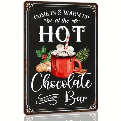 Come in & Warm Up HOT CHOCOLATE BAR 12 x 8 inch Metal Sign