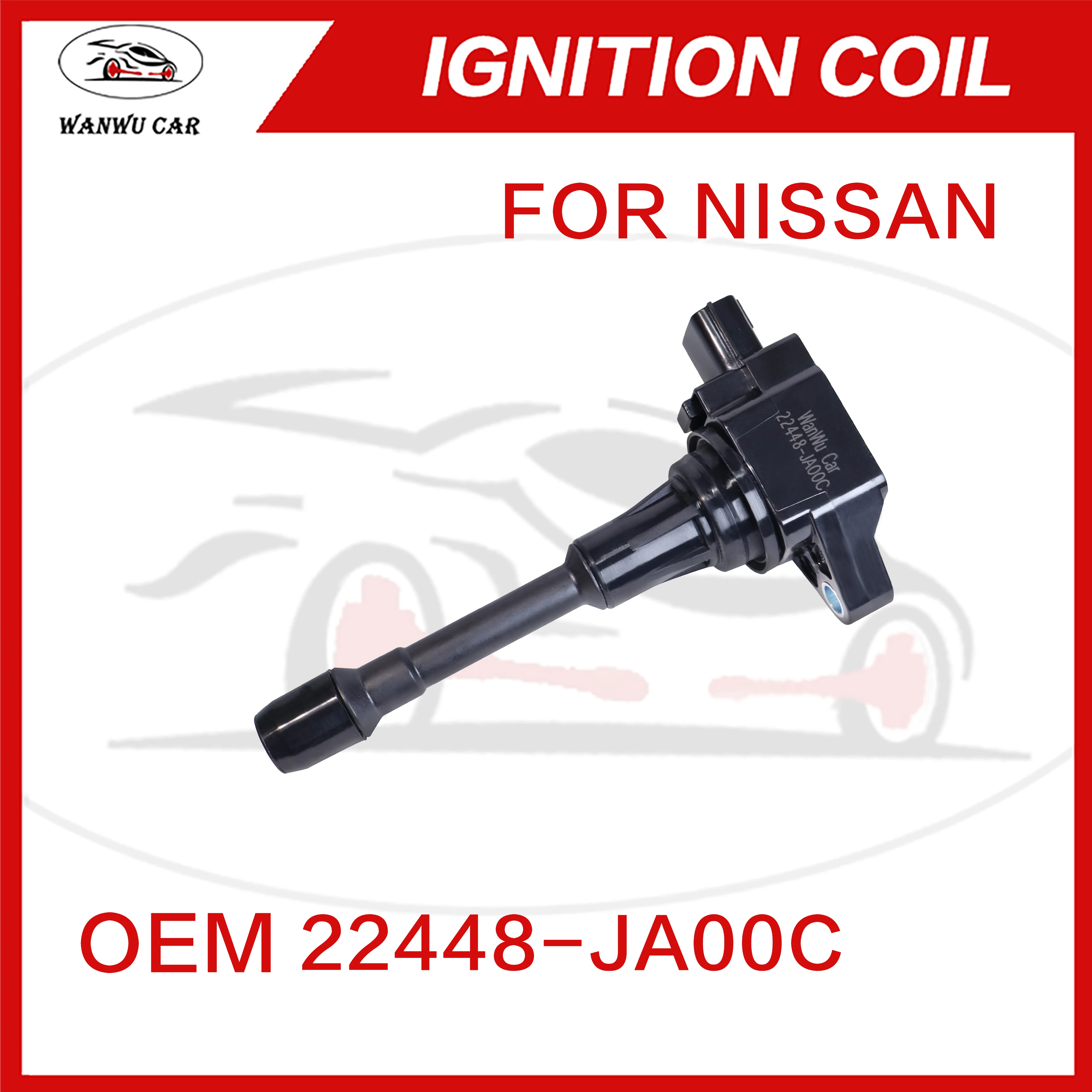 22448-JA00C Ignition Coil Igniter Suitable For NISSAN INFINITI 22448-ED000 22448-JA00A 22448-EA000 22448-EN000 33400-82Z20