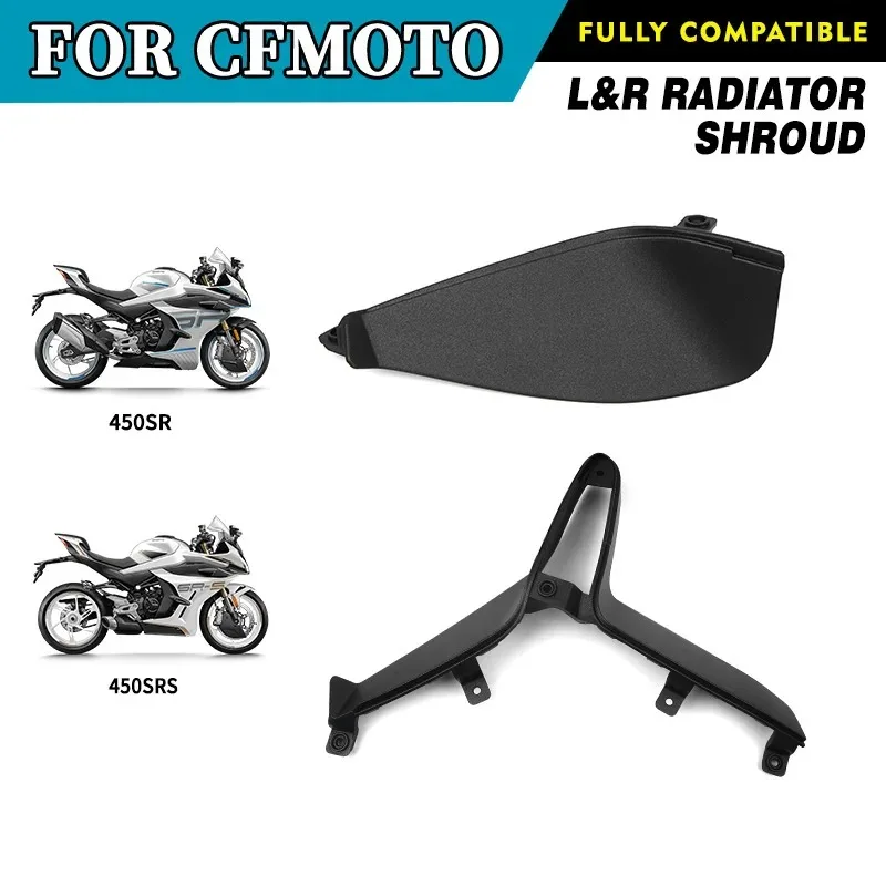 FOR CFMOTO Radiator Wind Deflector 450SR 450SRS L&R Radiator Shroud CF400-6 SR450 450 SR Motorcycle Accessories Original Parts