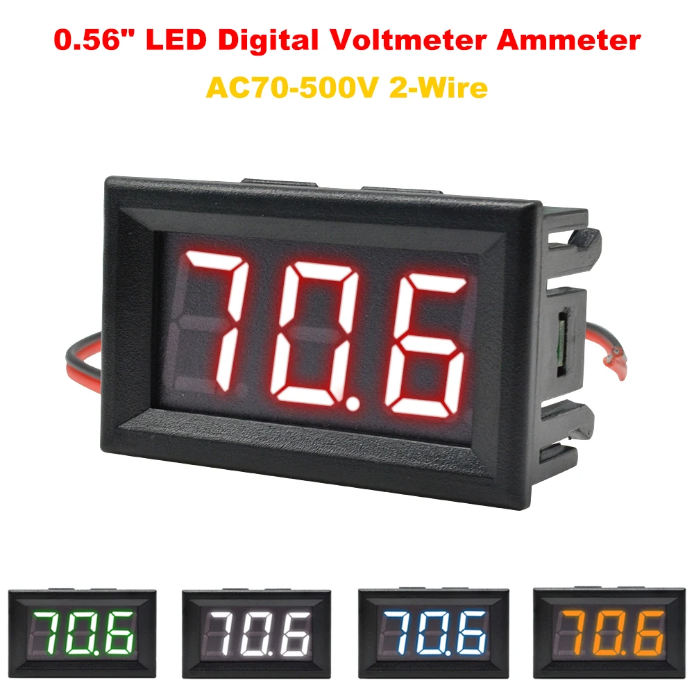 

AC 70-500V 0.56" LED Digital Voltmeter Voltage Meter Volt Instrument Tool 2 Wires Red Green Blue Orange White Display 110V 220V