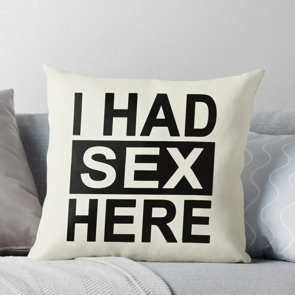 

I Had Sex Here Throw Pillow anime girl christmas decorations 2025 Cushion Cover Set bed pillows pillow