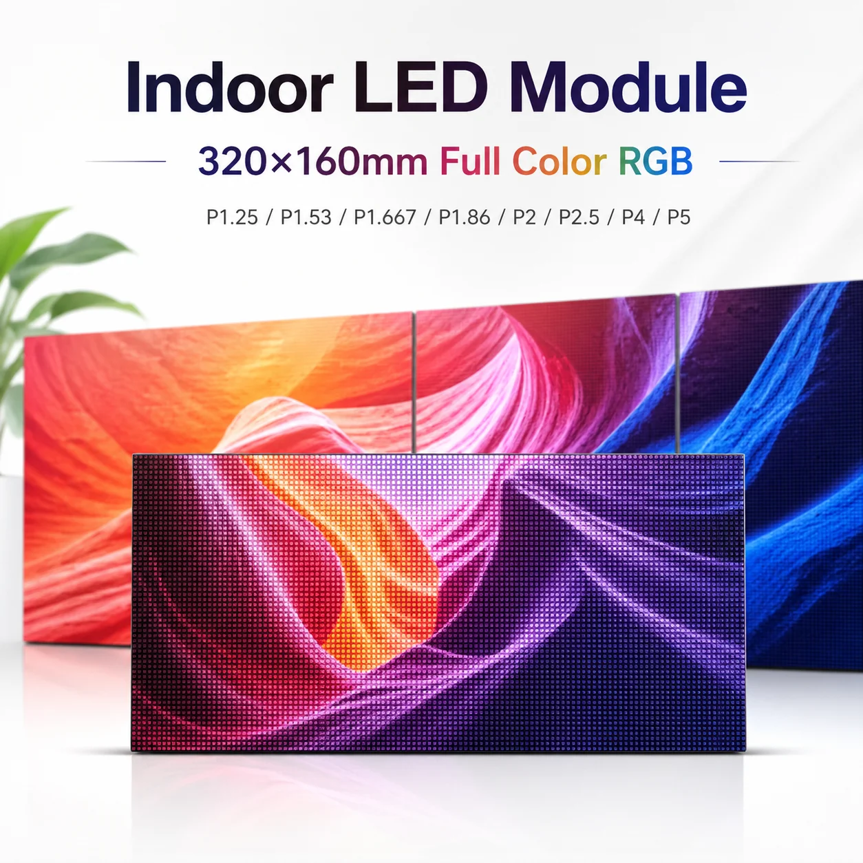 Indoor LED Module 320x160mm P1.25 P1.53 P1.667 P1.86 P2 P2.5 P3.076 P4 P5 Full Color RGB Panel