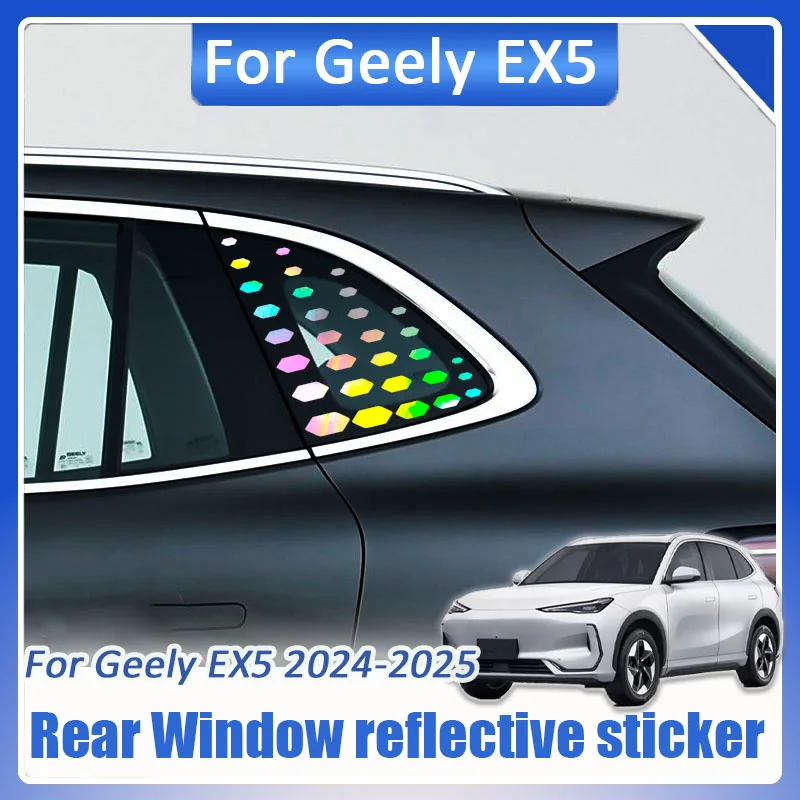

For Geely EX5 Galaxy E5 2024 2025 Car Rear Window Decal Colorful laser decorative reflective Sticker Decoration Accessories Kit