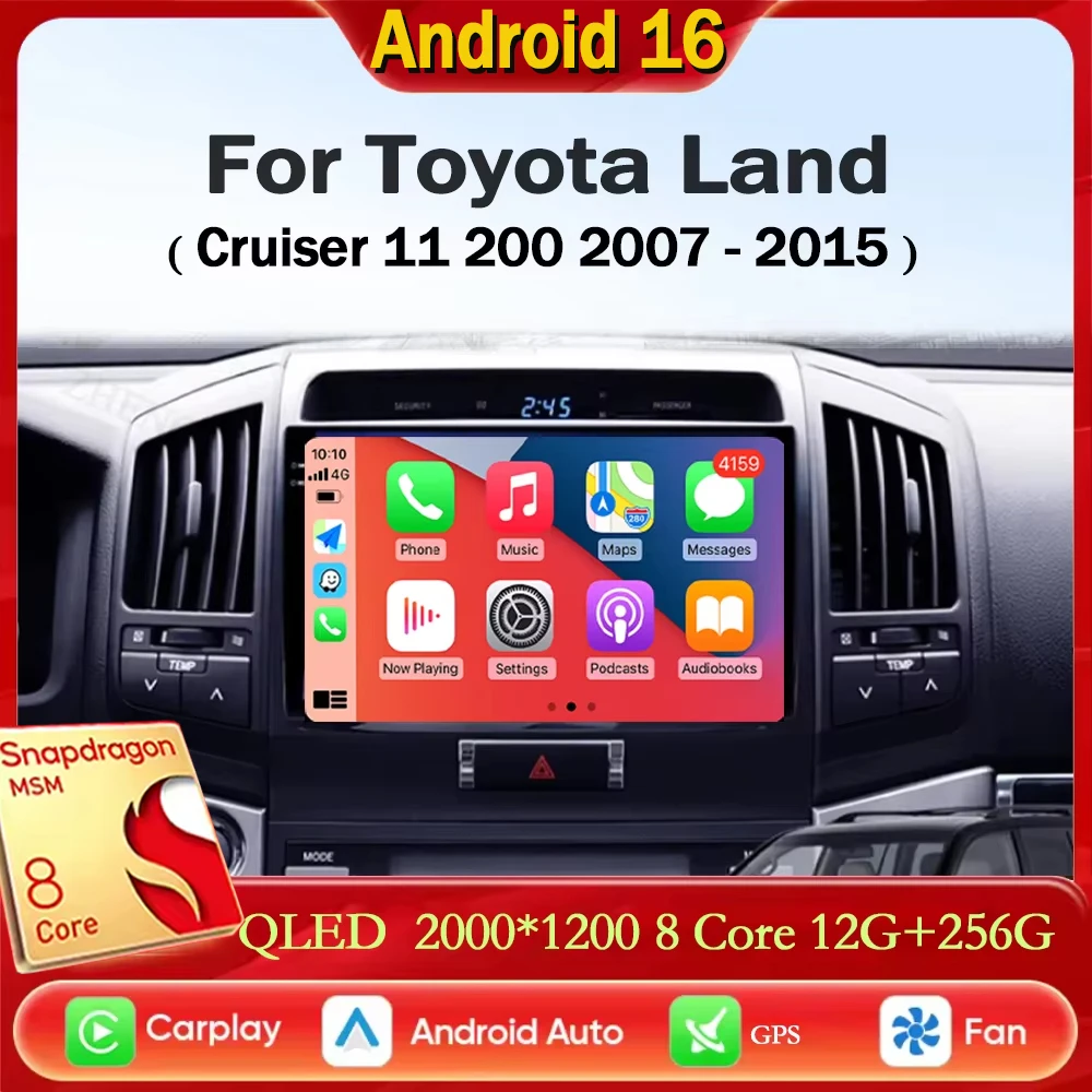 Android 16 For Toyota Land Cruiser 11 200 2007 - 2015 12+256GB CarPlay Auto Car Radio Multimedia Video Player GPS Stereo Head 4G