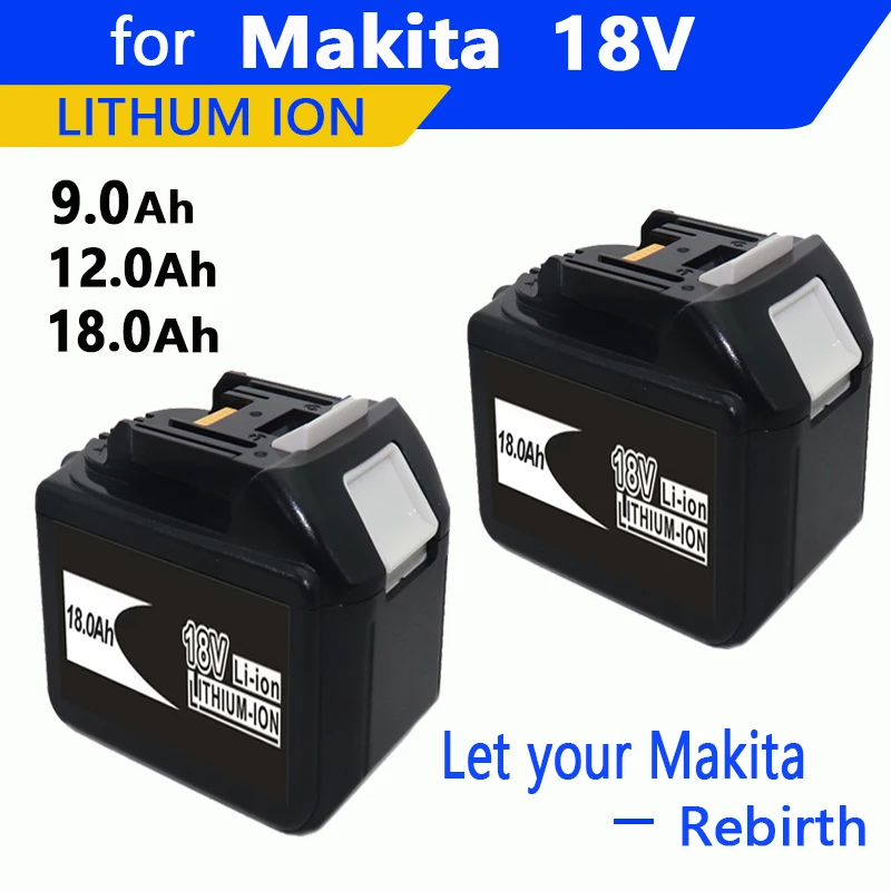 

high-capacity Rechargeable Battery 18V 18000mAh Lithium ion for makita 18v battery BL1840 BL1850 BL1830 BL1860B LXT400