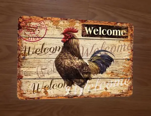 Welcome to our Roost Chicken 8x12 Metal Wall Animal Sign sign
