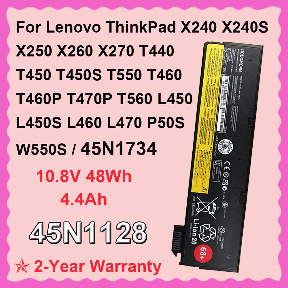 

FOR Lenovo ThinkPad X240 X250 X260 X270 T440 T440S T450 T460P T470P T550 T560 Laptop Battery 10.8V 48Wh 4.4Ah 45N1128 45N1734