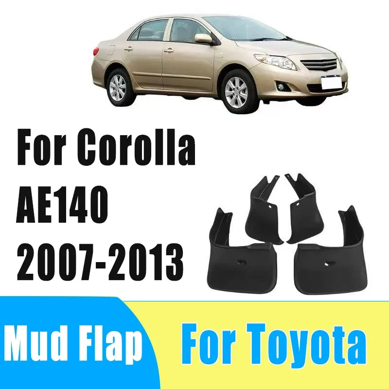 

4pcs Auto Tire Mudguard Waterproof Prevent Mud Splashing Car Mud Flap Fender Trim Accessory For Toyota Corolla AE140 2007-2013