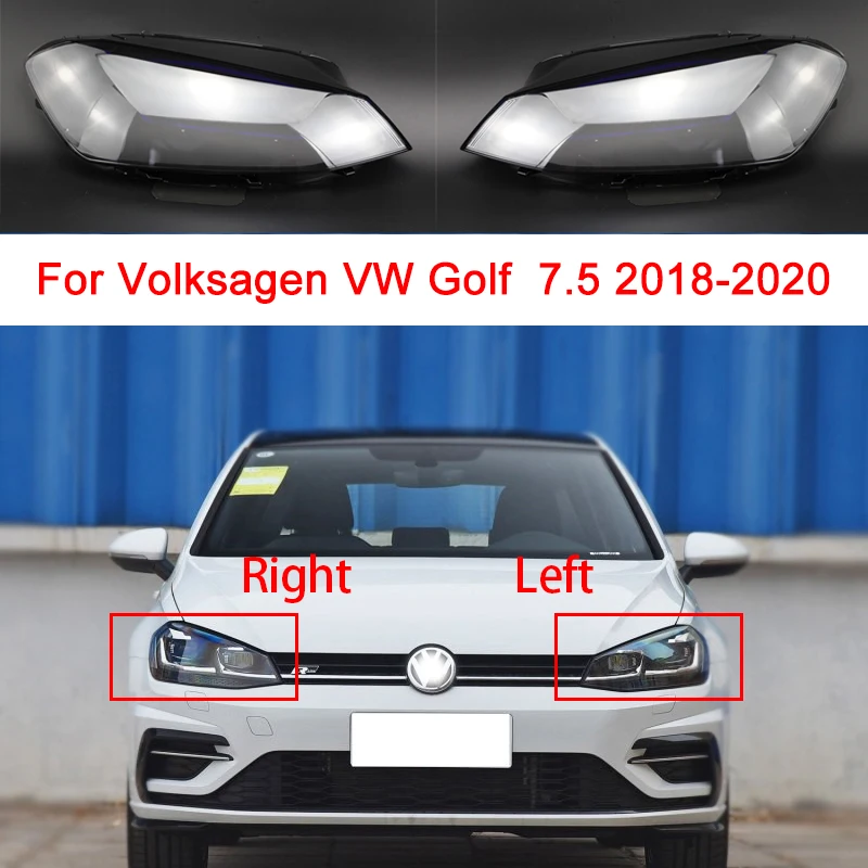 

For Volksagen VW Golf 7.5 2018 2019 2020 Left/Right Car Front Headlight Lens Covers Transparent Lampshad Lamp Shell Car Products