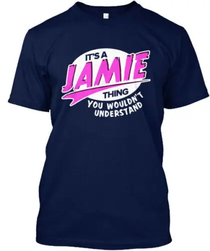 Its A Jamie Thing T-Shirt Made in the USA Size S to 5XL