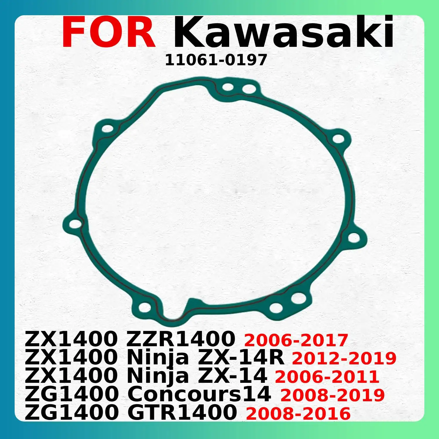 

Motorcycle Engine Clutch Gasket Kit Set For Kawasaki ZX1400 ZZR1400 Ninja ZX-14R ZX-14 ZG1400 Concours 14 GTR1400 OEM:11061-0197
