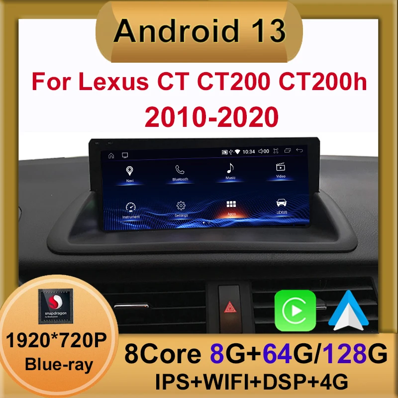 Android 13 8+128G Qualcomm Auto Carplay Car Dvd Player for Lexus CT CT200 CT200h 2010-2020 Radio Navigation Multimedia Stereo