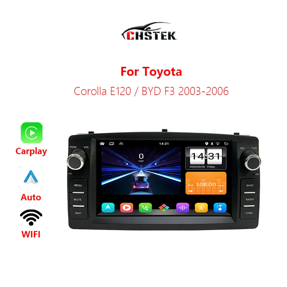 

CHSTEK Car Radio CarPlay For Toyota Corolla E120 BYD F3 2003-2006 Android Auto Navigation Bluetooth WIFI GPS Multimedia Stereo