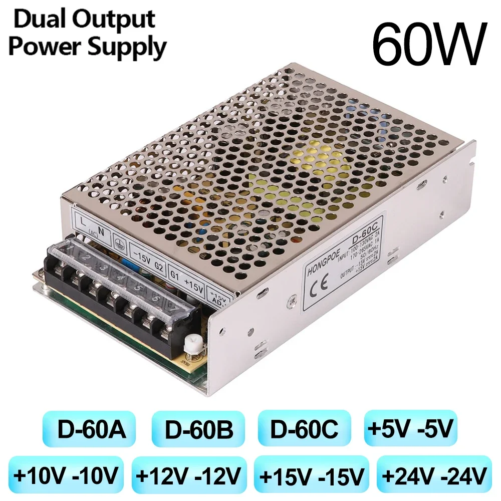 60W Dual Output 5V 10V 12V 15V 24V Power Supply D-60A 60B D-60C +12V -12V +15V -15V +5v -5v +24v -24v AC100-240V SMPS