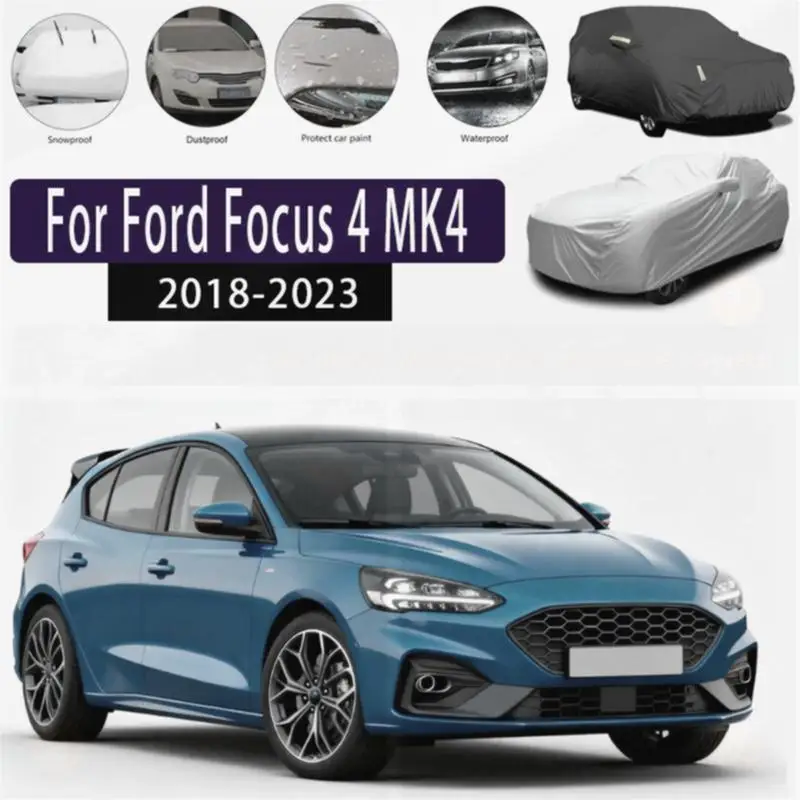 

Для Ford Focus 4 MK4 2018-2023 уличная защита водонепроницаемый пылезащитный снежный солнцезащитный козырек автомобильные чехлы