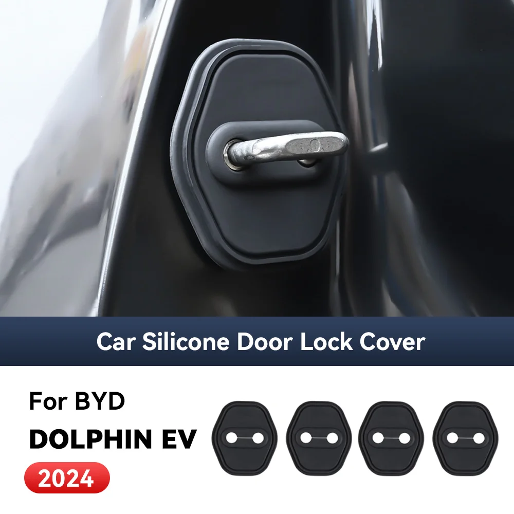 

4pcs Car Decorat Accessories Silicone Protecte Auto Door Lock Latch Shock Absorber Cover For BYD BYD DOLPHIN EV 2024