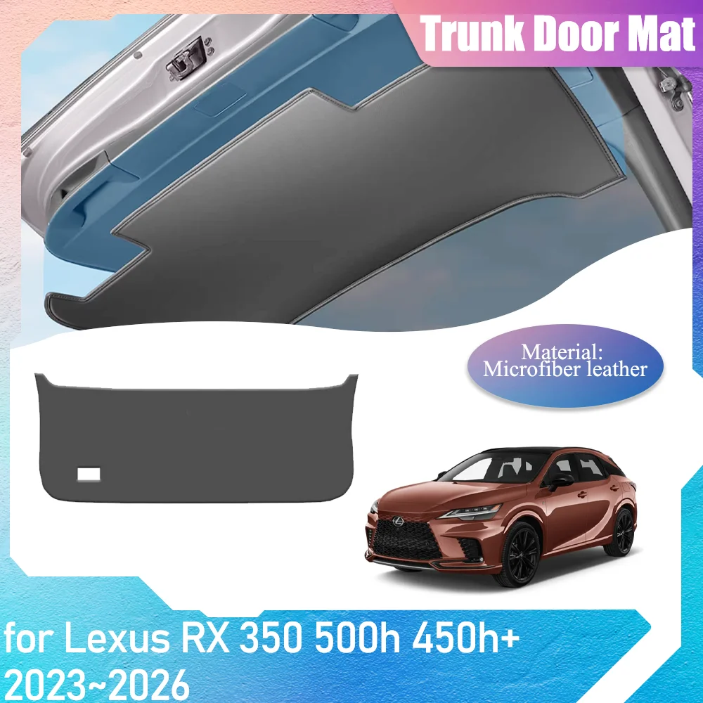 Car Trunk Door Mat for Lexus RX 350 500h 450h+ 2023~2026 Tailgate interior Protection Pad Anti-dirty waterproo Cover Accessories