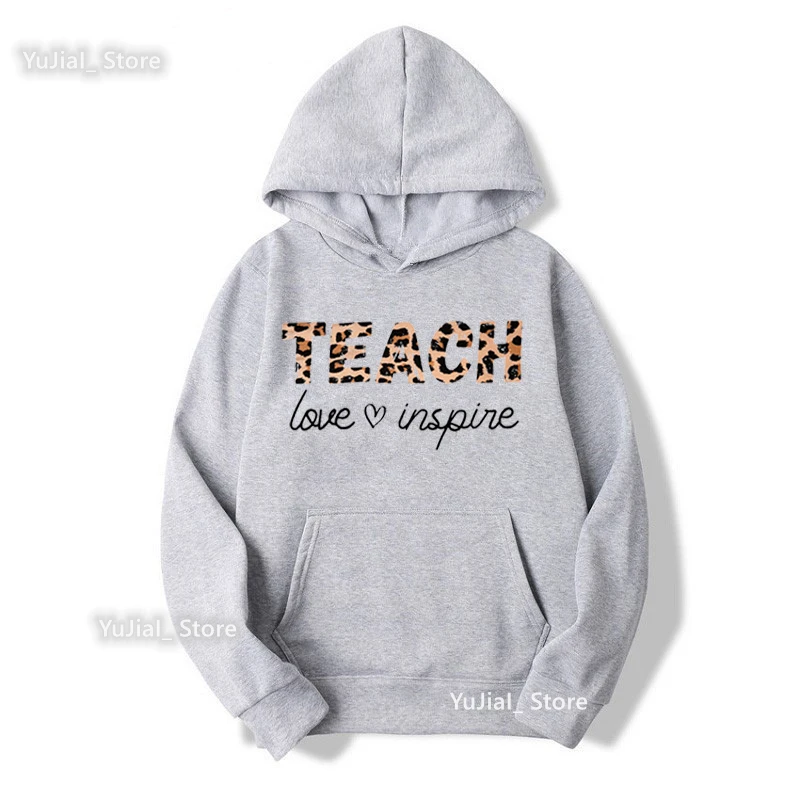 Neue Lustige Kappe Hoody Femme Lehren Liebe Inspire Grafik Druck Sweatshirt Frauen Kleidung Lehrer Leben Trainingsanzug Winter/Frühling Mantel