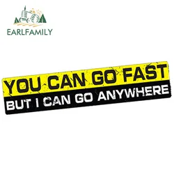 EARLFAMILY 15cm x 3cm Car Styling Waterproof I Go Anywhere Decal Sticker Vinyl Funny 4x4 Offroad 4wd Funny Car Sticker