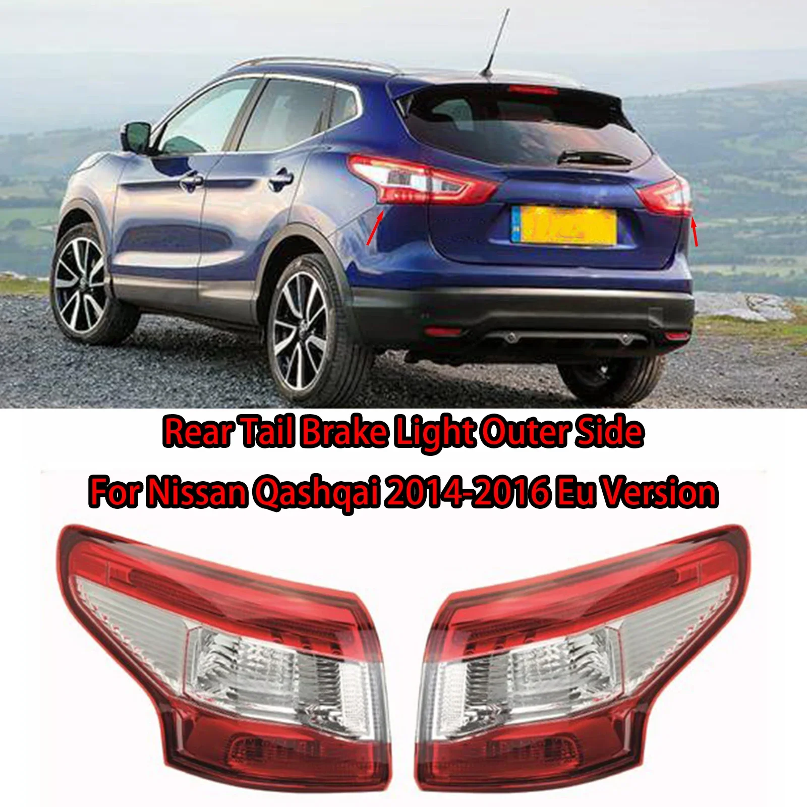 

For Nissan Qashqai 2014 2015 2016 Rear Tail Stop Brake Light Lamp Outer Side Car Accessories Turn Signal Warning Lamp