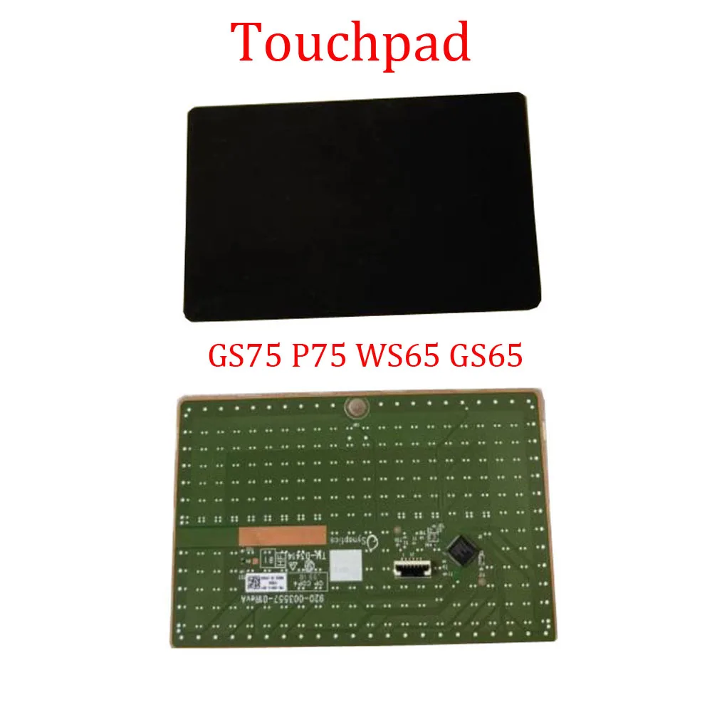 Touchpad With sticker For MSI GS65 Stealth 8SE 8SF 9SD SE SF SG GS65 Stealth Thin 8RE 8RF RTX 2080 MaxQG WS65 8SK 8TK GS75 P75