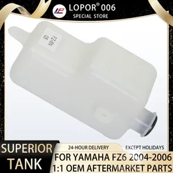 LOPOR Motorcycle Radiator Coolant Water Bottle Reservior Overflow Tank For YAMAHA FZ6 2004-2006 FAZER S S2 N 5VX-21871-00-00 FZ