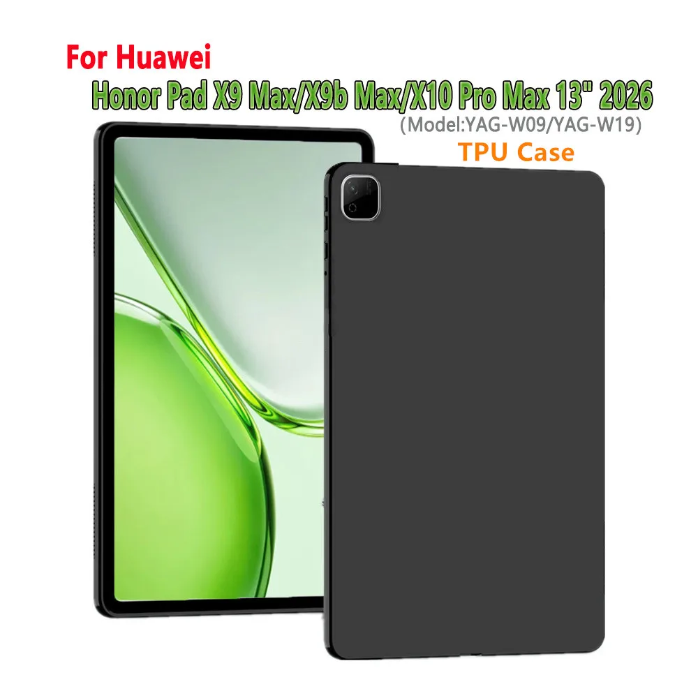 For Huawei Honor Pad X9b Max 13in 2026 Silicone Case YAG-W09 W19 Anti-drop TPU Soft Tablet Cover Honor Pad X10 Pro Max 13