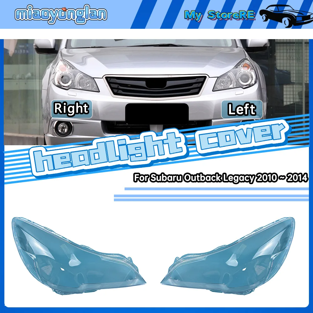 

For Subaru Outback Legacy 2010 2011 2012 2013 2014 Headlamp Cover Headlight Shell Lens Plexiglass Replace Original Lampshade