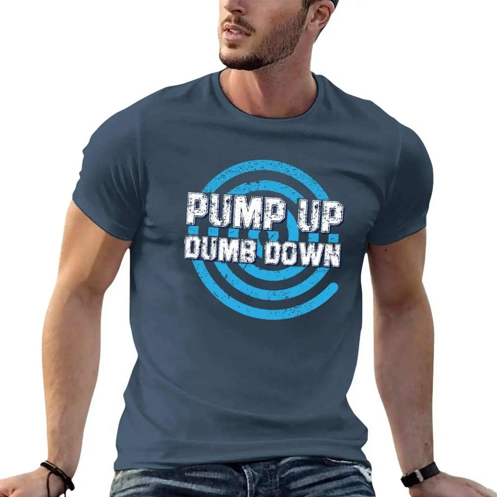 Pump Up, Dumb Down T-Shirt blacks cute clothes plain white t shirts men