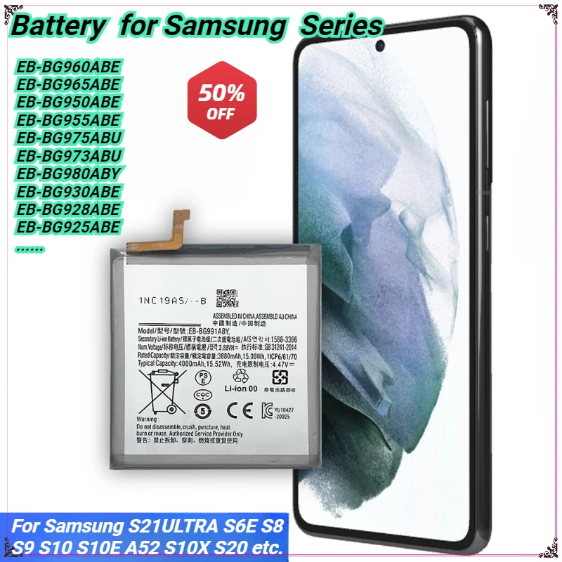 

EB-BG960ABE EB-BG975ABU EB-BG973ABU EB-BG980ABY Battery for Phone Samsung Galaxy S8 S9 S10 S10E S10X S20 S21 FE Ultra Plus S6E