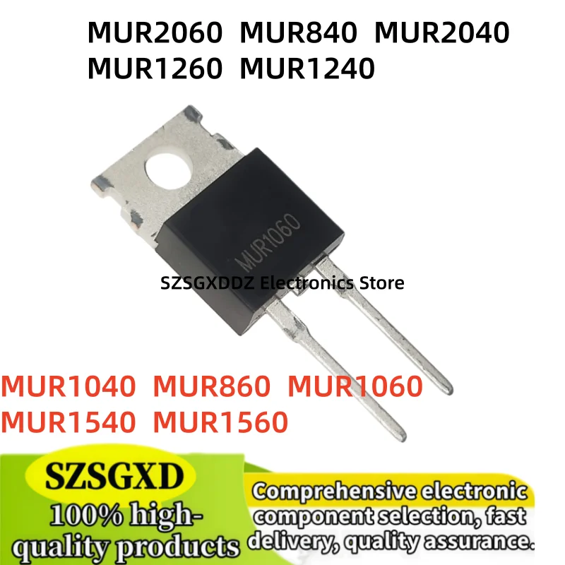 10-20pcs MUR840 MUR860 MUR1040 MUR1060 MUR1240 TO-220 MUR1260 MUR1540 MUR1560 MUR2040 MUR2060