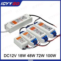 LED Driver 18W 28W 48W 72W 100W Constant Current Wide Voltage AC90-240V With Protected Switching Power Supply DC12V Adapter