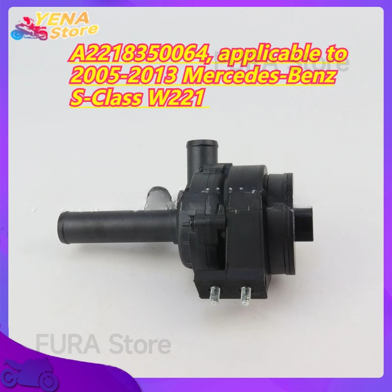 

Cooling water pump, automotive electronic auxiliary pump, A2218350064, applicable to 2005-2013 Mercedes-Benz S-Class W221