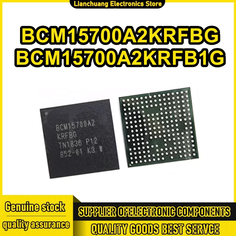 

BCM15700A2KRFBG BCM15700A2KRFB1G BCM15700A2 KRFBG BCM15700A2 KRFB1G Чипсет BGA IC Новый оригинальный на складе