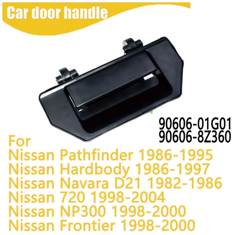 

Tailgate handle For Nissan Frontier 1998-2000 90606-01G01 90606-8Z360
