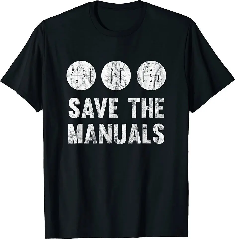 New Save The Manuals Manual Transmission Gearshift Funny T-Shirt USA Tee S-5XL