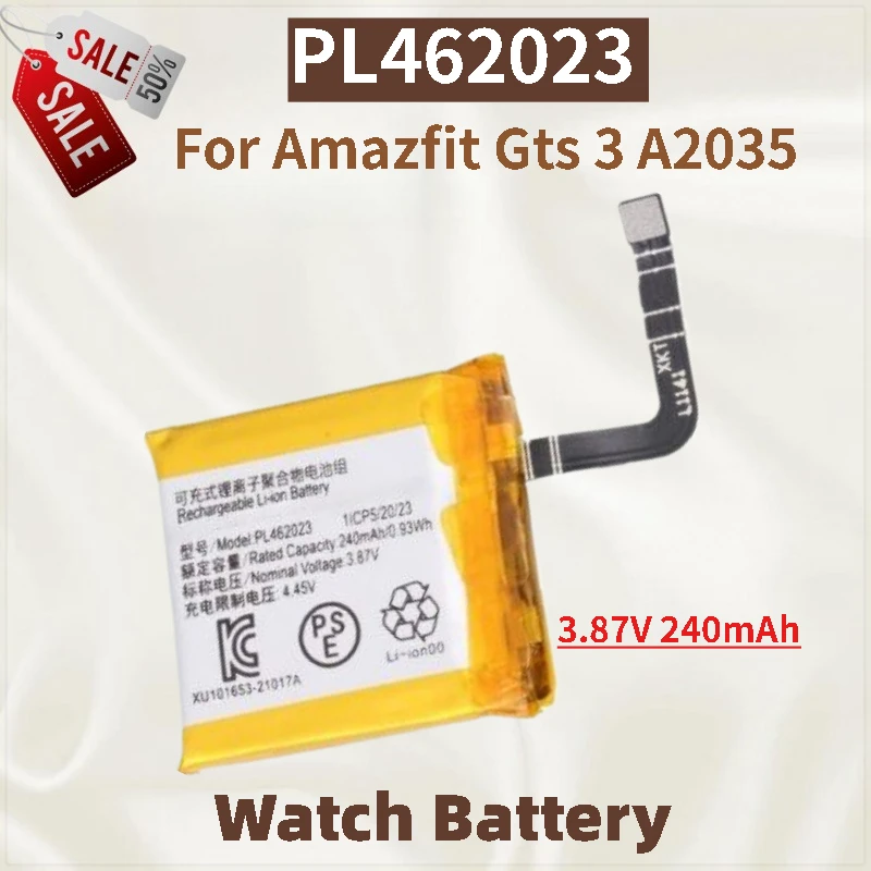 

High Capacity Battery PL462023 3.87V 240 mAh For Amazfit Gts 3 A2035 Smart Sports Watch Brand New Replacement Battery