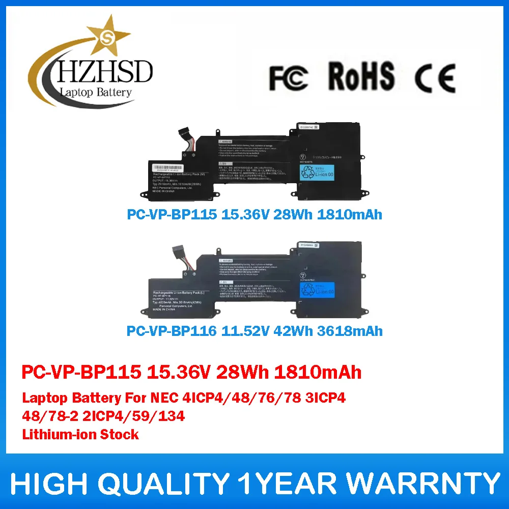 

PC-VP-BP115 15.36V 28Wh 1810mAh PC-VP-BP116 11.52V 42Wh 3618mAh Laptop Battery For NEC 4ICP4/48/76/78 3ICP4/48/78-2 2ICP4/59/134