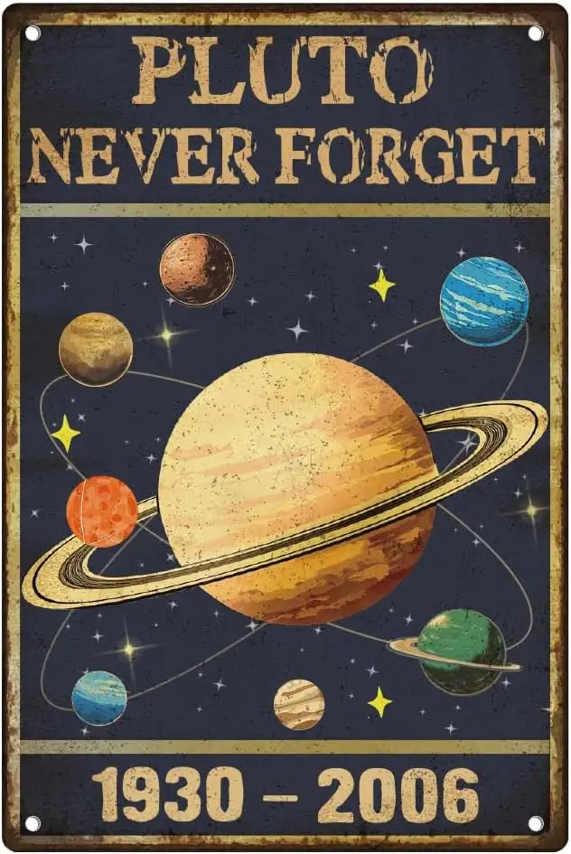 1p,Pluto Never Forget Wall Decor Retro Planet Poster Vintage Tin Metal Sign for Home Room Man Cave Garage Wall Decoration ch