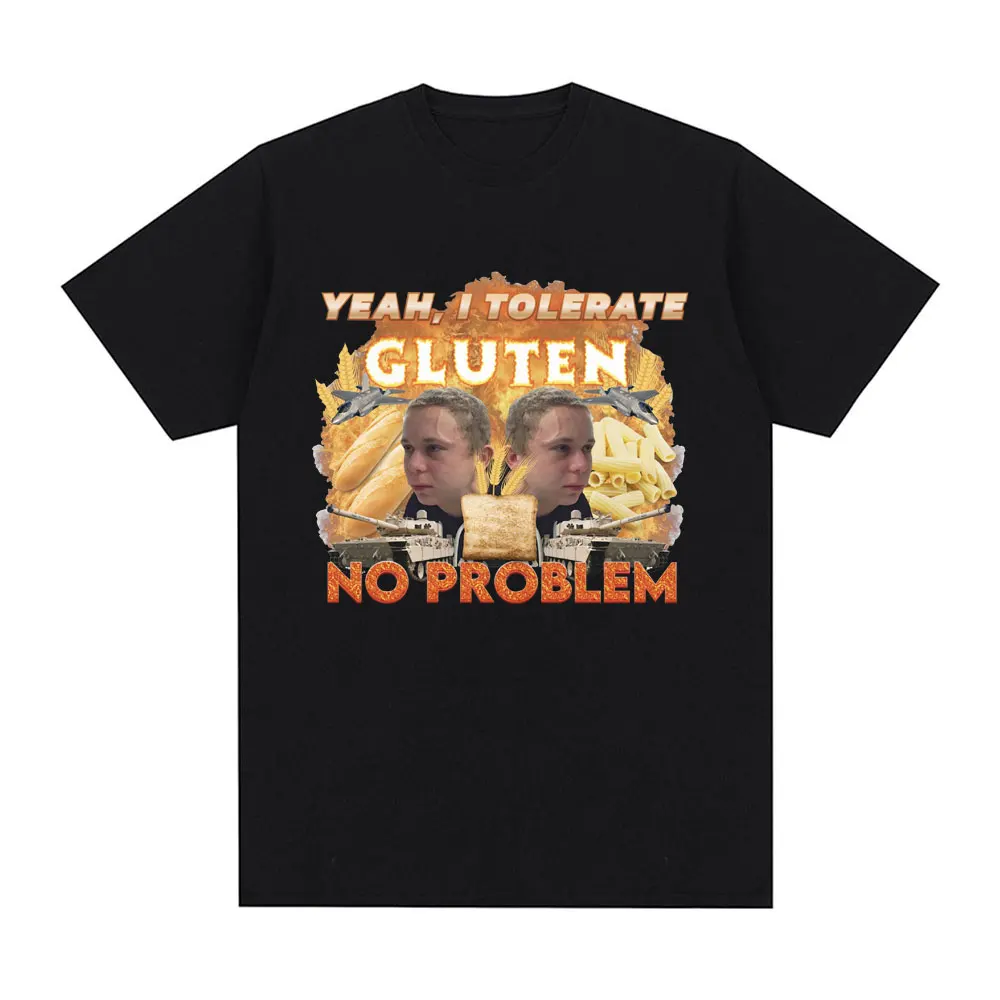 Yeah I Tolerate Gluten No Problem Graphic T-Shirt Gluten Intolerant Short Sleeve T-shirts 100% Cotton Casual Oversized T Shirts