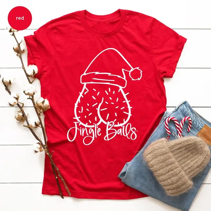 

Jingle Balls Christmas T Shirt Adult Humor s Sarcastic Xmas Funny