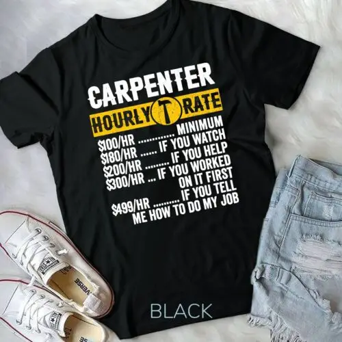 Funny Vintage Carpenter Apparel Woodworking Hourly Rate Mens Unisex T-shirt 1